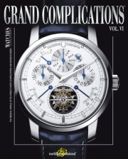 Grand Complications Volume VI 