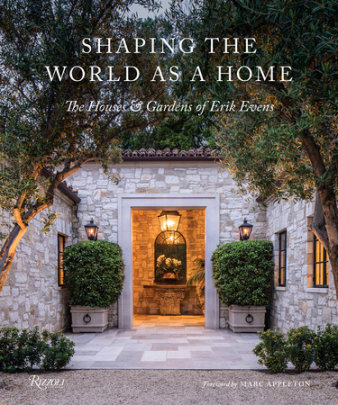 Shaping the World as a Home - Author Erik Evens, Introduction by Marc Appleton