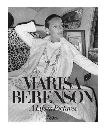 Marisa Berenson: A Life in Pictures - Rizzoli New York