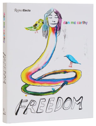 Dan McCarthy - Author Dan McCarthy, Contributions by Mary Heilman and Peter Shire and Ugo Rondinone and Robin Winters, Foreword by Robert Sullivan