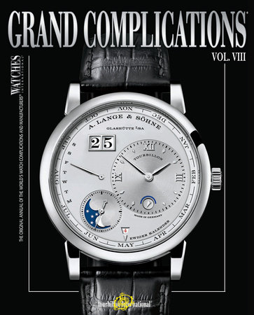 Grand Complications Volume VIII