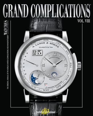 Grand Complications Volume VIII - Author Tourbillon International