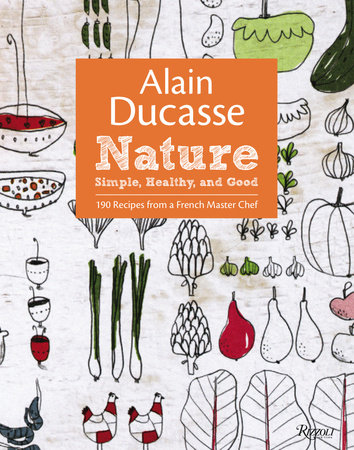 Il Grande Libro della Cucina Naturale - Libro di DUCASSE Alain