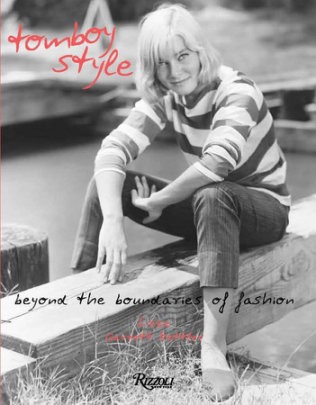 Tomboy Style - Author Lizzie Garrett Mettler