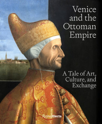 Venice and the Ottoman Empire - Edited by Stefano Carboni