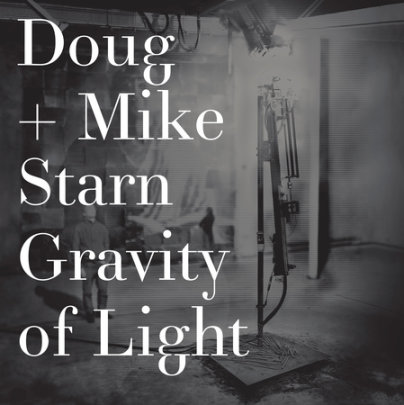 Doug and Mike Starn - Edited by James Crump, Text by Jan Aman and Doug Starn and Mike Starn