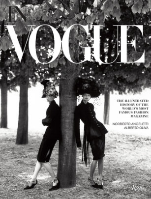 In Vogue - Author Alberto Oliva and Norberto Angeletti, Commentaries by Anna Wintour