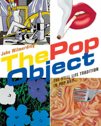 The Pop Object - Author John Wilmerding