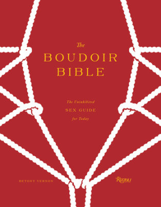 The Boudoir Bible - Author Betony Vernon, Illustrated by Francois Berthoud