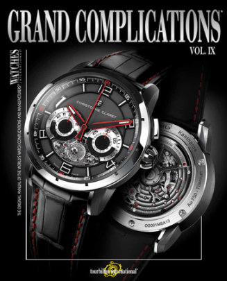 Grand Complications Volume IX - Author Tourbillon International