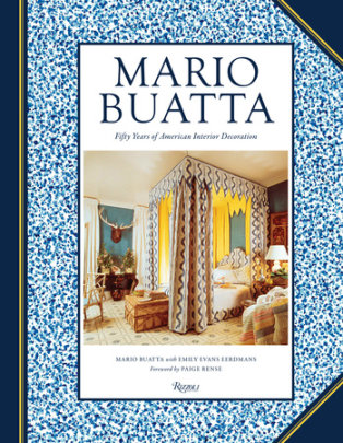 Mario Buatta - Author Mario Buatta and Emily Evans Eerdmans, Foreword by Paige Rense