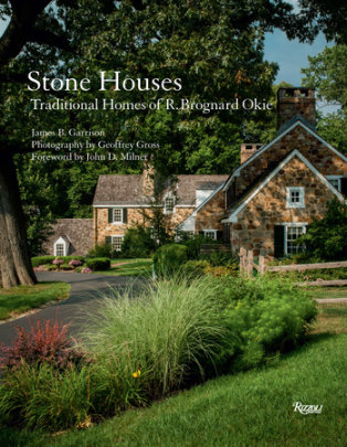 Stone Houses - Author James B. Garrison, Foreword by John D. Milner, Photographs by Geoffrey Gross