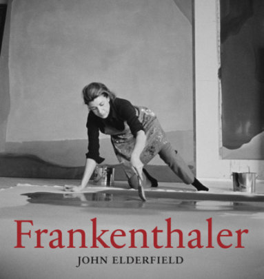 Frankenthaler - Author John Elderfield