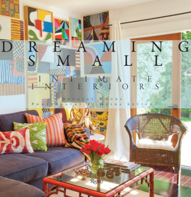 Dreaming Small - Author Douglas Woods, Photographs by Melba Levick