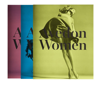 Avedon: Women - Author Joan Juliet Buck and Abigail Solomon-Godeau