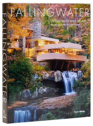 Fallingwater - Edited by Justin Gunther and Scott W. Perkins, Contributions by Donald Albrecht and Jeannine Falino and James Oles and Jennifer Way and Charlotte Ashby and Rebecca Hagen