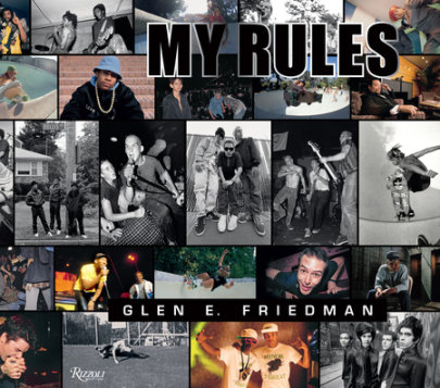 Glen E. Friedman - Photographs by Glen E. Friedman, Contributions by C. R. Stecyk III and Shepard Fairey and Chuck D. and Henry Rollins