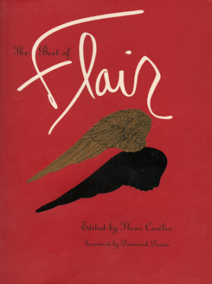 The Best of Flair - Edited by Fleur Cowles, Foreword by Dominick Dunne