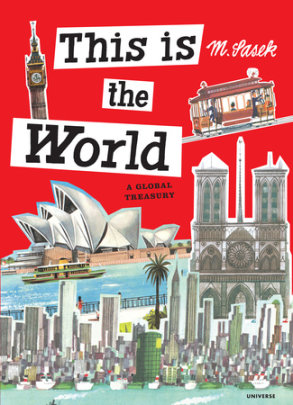 This Is the World - Author Miroslav Sasek