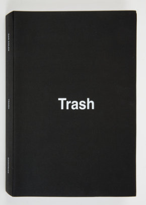 Dan Colen: Trash - Author Josh Smith