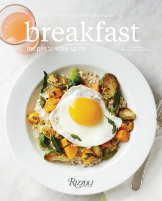 Breakfast - Author George Weld and Evan Hanczor, Narrator Matt Lee, Foreword by Ted Lee, Photographs by Bryan Gardner