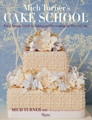 Mich Turner's Cake School - Author Mich Turner