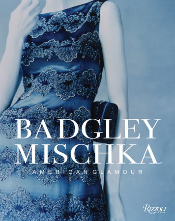 Badgley Mischka American Glamour Rizzoli New York