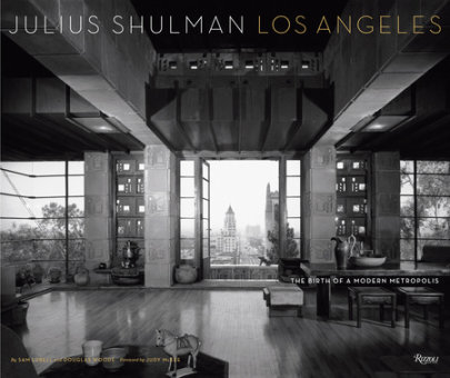 Julius Shulman Los Angeles - Author Sam Lubell and Douglas Woods, Foreword by Judy McKee, Photographs by Julius Shulman
