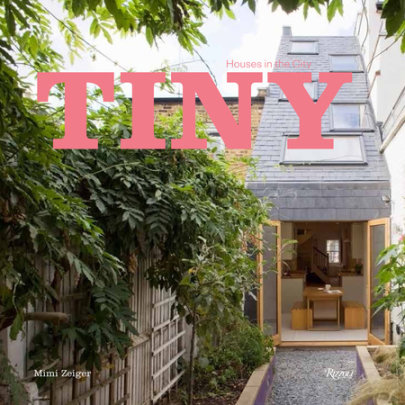Tiny Houses in the City - Author Mimi Zeiger