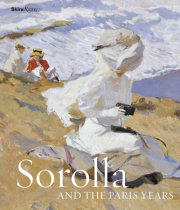 Sorolla and the Paris Years 