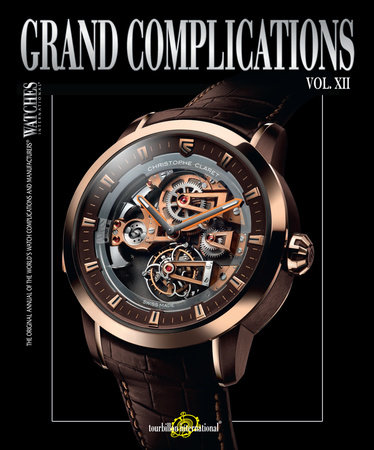 Grand Complications, Vol. XII
