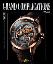 Grand Complications, Vol. XII 