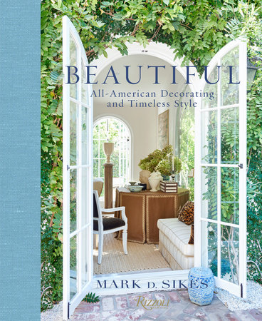 Beautiful: All-American Decorating and Timeless Style - Rizzoli 
