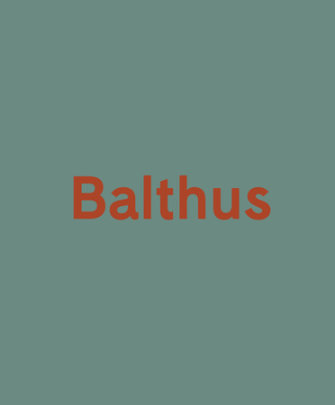 Balthus - Contributions by Olivier Zahm and Setsuko Klossowska de Rola, Photographs by Zarko Vijatovic