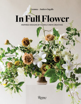 In Full Flower - Author Gemma Ingalls and Andrew Ingalls