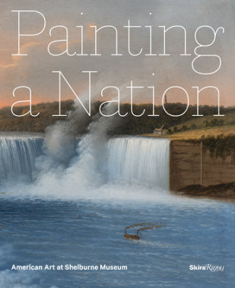 Painting a Nation - Author Thomas Denenberg and John Wilmerding and Katie Wood Kirchhoff
