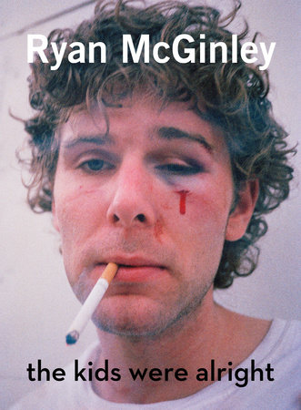 Ryan McGinley: The Kids Were Alright - Rizzoli New York