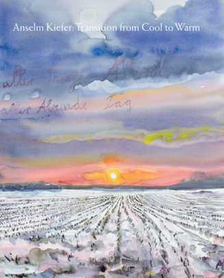 Anselm Kiefer - Author James Lawrence and Karl Ove Knausgard, Contributions by Louisa Buck