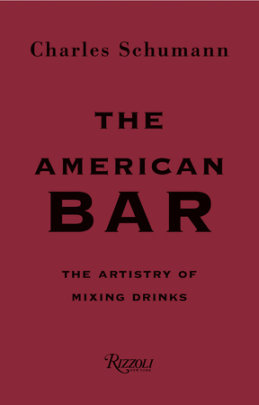 The American Bar - Author Charles Schumann, Illustrated by Gunter Mattei
