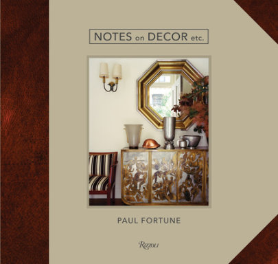 Notes on Decor, Etc. - Author Paul Fortune