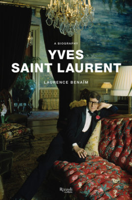 Yves Saint Laurent - Author Laurence Benaïm