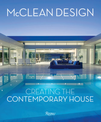 McClean Design - Author Philip Jodidio, Contributions by Paul McClean, Foreword by Niall McCollough and Valerie Mulvin