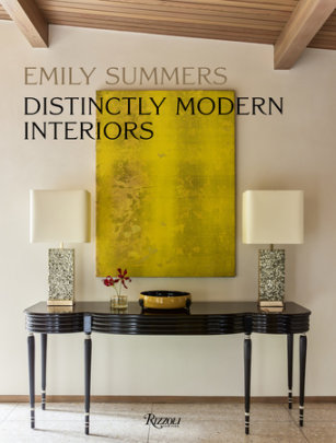 Distinctly Modern Interiors - Author Emily Summers