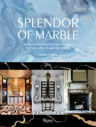 Splendor of Marble - Author Karen Pearse, Foreword by Massimo Ferragamo