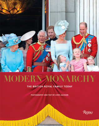 Modern Monarchy - Author Chris Jackson, Foreword by Michael Pritchard