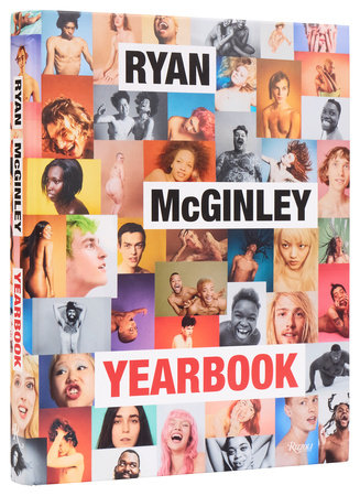 Ryan McGinley: Yearbook - Rizzoli New York