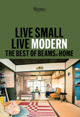 Live Small/Live Modern - Author BEAMS
