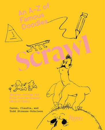 Scrawl: An A to Z of Famous Doodles - Rizzoli New York