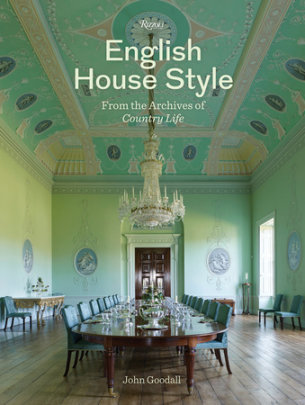 English House Style from the Archives of Country Life - Author John Goodall