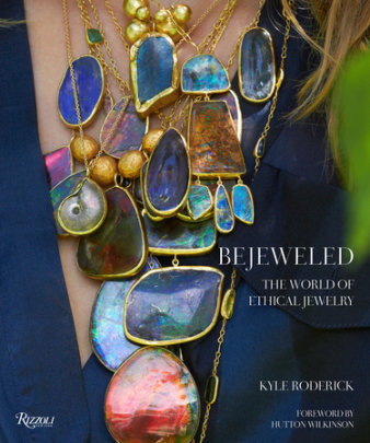Bejeweled - Author Kyle Roderick, Foreword by Hutton Wilkinson